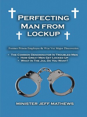 cover image of Perfecting Man From Lockup